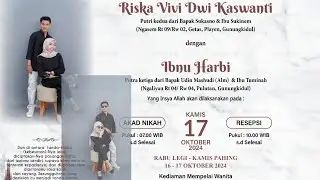 🔴THE WEDDING Riska Vivi Dwi Kaswanti & Ibnu Harbi Putri Bapak Sukasno & Ibu Sukinem🔴