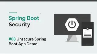 [Spring Boot Security] #08 Unsecured Spring Boot App Demo