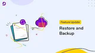 Feature Update: Restore & Backup