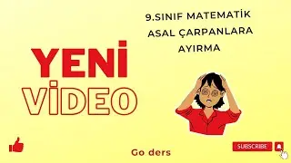 9. SINIF MATEMATİK (ASAL ÇARPANLARA AYIRMA)