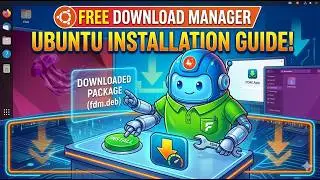 Free Download Manager Installation on Ubuntu