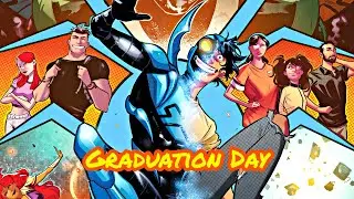 Blue Beetle: Graduation Day Overview