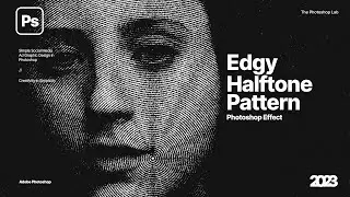 Edgy Halftone Pattern Effect in Adobe Photoshop 2023