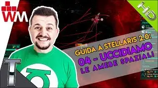 Guida a Stellaris 2.0 (Ep.04) Uccidiamo le amebe spaziali!