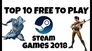 Top 10 free to play games April 2018 (in just 2 minutes)