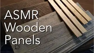 ASMR Wooden Panels (soft speaking, wood sounds, tools)