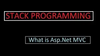 $.1 What is Asp.Net MVC || FLow of MVC || What is Model View Control