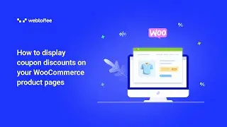 How to display coupon discounts on your WooCommerce product pages [Plugin Version Below 1.0.7]