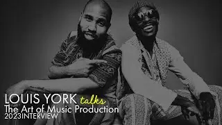 Louis York TALK: The Art of Music Production