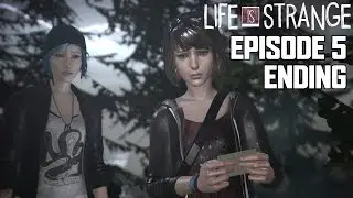 Life Is Strange Episode 5 Ending - Walkthrough Part 6 - Xbox One Gameplay Review 1080P