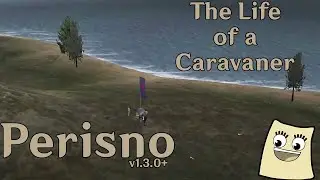 [ Perisno ] The Caravan Life