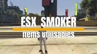 [FIVEM] ESX_SMOKER