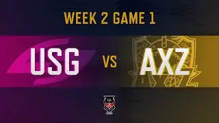 USG vs AXZ｜LJL 2019 Summer Split Week 2 Game 1