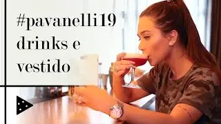 DEGUSTAÇÃO DOS DRINKS E PROVA DO VESTIDO 💖 #PAVANELLI19