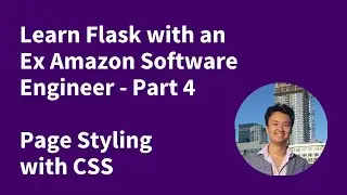Creating a Flask Blog with an Ex Amazon Software Engineer - CSS Styling