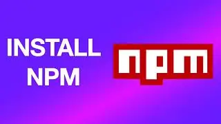 How to Install NPM on macOS, Windows, Linux, and AIX