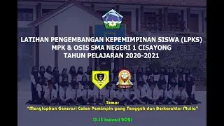 Siapkan Dirimu Jadi Pemimpin#LPKS MPK OSIS SMANCIS 2021