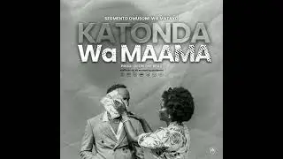 Katonda Wa Maama By Segmento