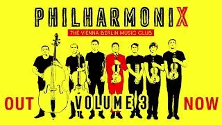 Philharmonix - The Vienna Berlin Music Club Volume 3 (Out Now Trailer)