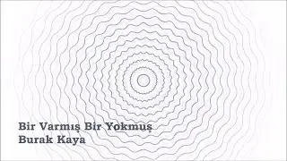 Bir Varmış Bir Yokmuş