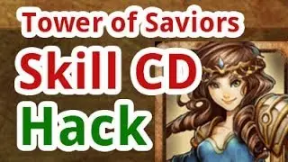Tower of Saviors Skill CD Hack [iplay.my]
