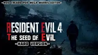 Resident Evil 4 Mod THE SEED OF EVIL hard version parte 19