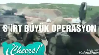 SİİRT BÜYÜK OPERASYON