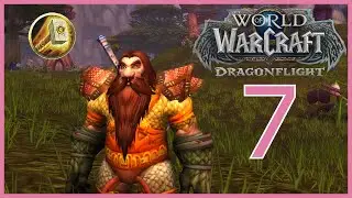 Let's Play World of Warcraft Dragonflight In 2024 - Dwarf Paladin - Episode 7 - Full Playthrough