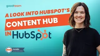 A Look Into HubSpot’s Content Hub (HubSpot CMS Hub vs. Content Hub)