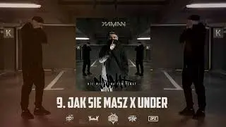 Kaman - 9. Jak się masz x Under