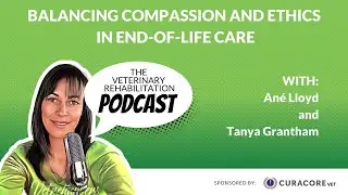 Balancing Compassion and Ethics in End-of-Life Care with Tanya Grantham