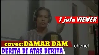 DERITA DI ATAS DERITA cover DAMAR DAM