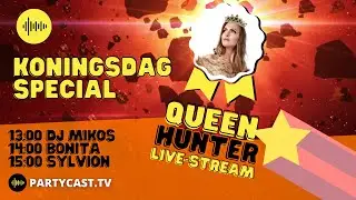 KONINGSDAG PROMO -THE HUNTER QUEEN LIVESTREAM 👑  | Partycast.tv