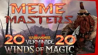 Vermintide 2 l Meme Master l 2020
