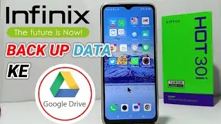 Cara Backup Data HP ke Google Drive Infinix Hot 30i