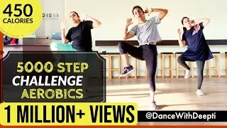 DWD#70 |10000 STEP CHALLENGE - 45mins Aerobic Workout