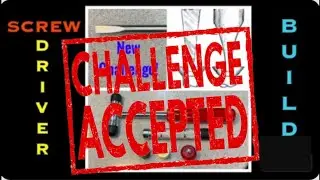 scoutcrafter screwdriver challenge