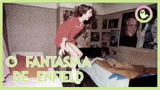 Arquivo 36 - O Fantasma de Enfield (História real do filme "Invocação do Mal 2")