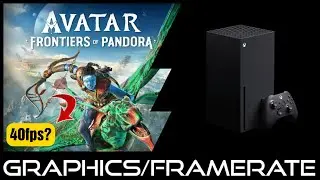 Xbox Series X | Avatar Frontiers of Pandora | 40fps 120hz mode