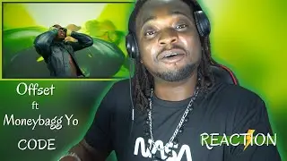 Offset - CODE ft. Moneybagg Yo (REACTION⚡)