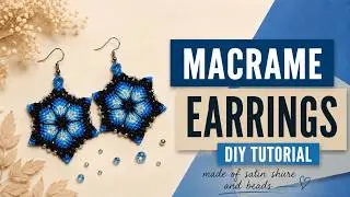 СЕРЬГИ МАКРАМЕ. MACRAME EARRINGS.