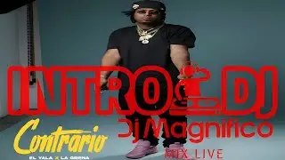 El Yala - CONTRARIO Intro 117 BPM | Edit. (@djmagnifico)