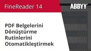 FineReader 14 Nasıl Yapılır: PDF Belgelerini Dönüştürme Rutinlerini Otomatikleştirmek