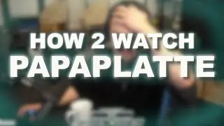 How 2 Watch Papaplatte | Best of Papaplatte | @Papaplatte