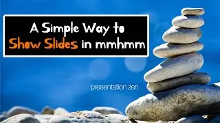 Simple, Powerful way to show PowerPoint / Keynote slides & other presentation media in mmhmm & Zoom