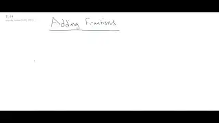 Adding Fractions