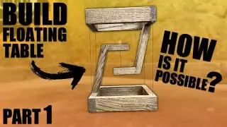 This Floating Table Looks Like Magic - how is it possible? (Part1)