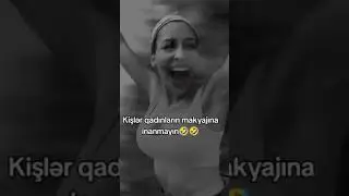 Makyaj gozelliyine inananlara gelsin😀