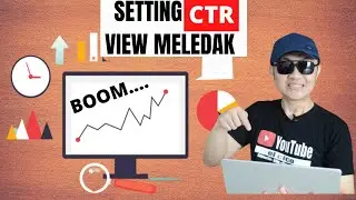 CARA SETTING YOUTUBE MELALUI CTR DAN AR | YOUTUBER PEMULA HARUS MENGUASAI