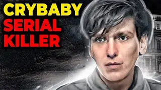 Crybaby Serial Killer - Igor Irtyshov